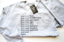 Load image into Gallery viewer, Love Over Hate Crewneck Sweater
