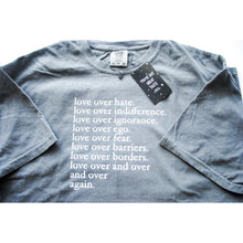 Load image into Gallery viewer, Love Over Hate T-shirt | Pepper Color
