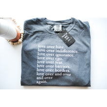 Load image into Gallery viewer, Love Over Hate T-shirt | Pepper Color
